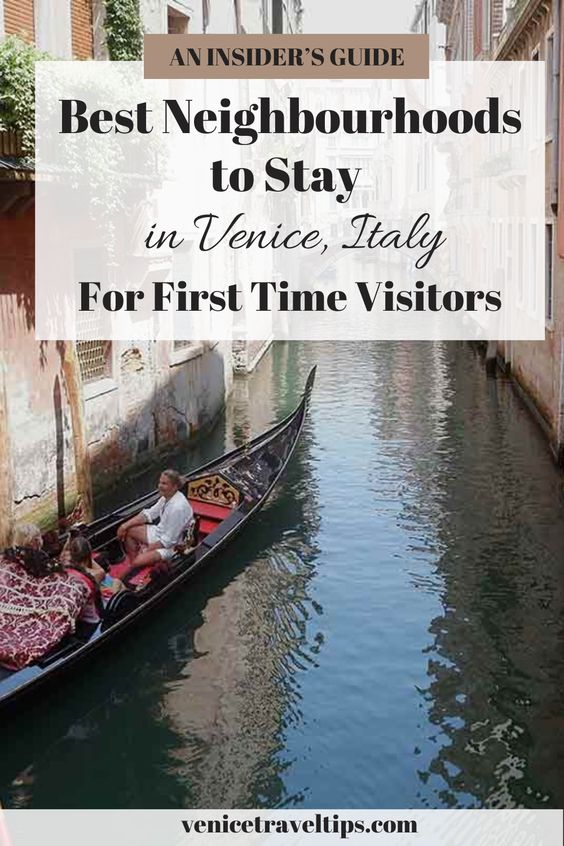 best area to stay in venice for first time visitors