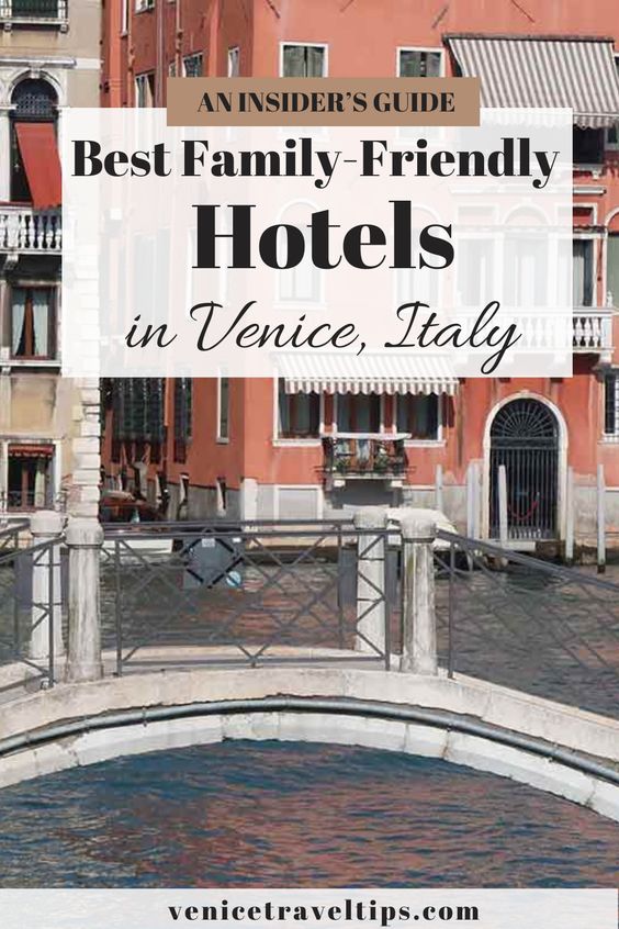 family hotels in venice pin